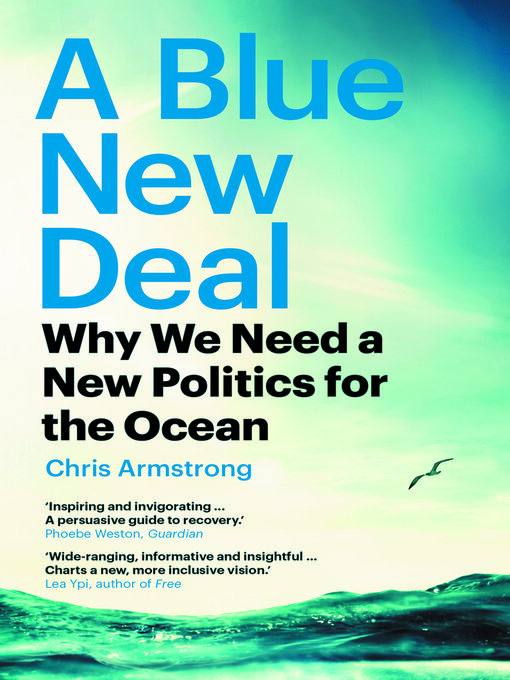 Title details for A Blue New Deal by Chris Armstrong - Available